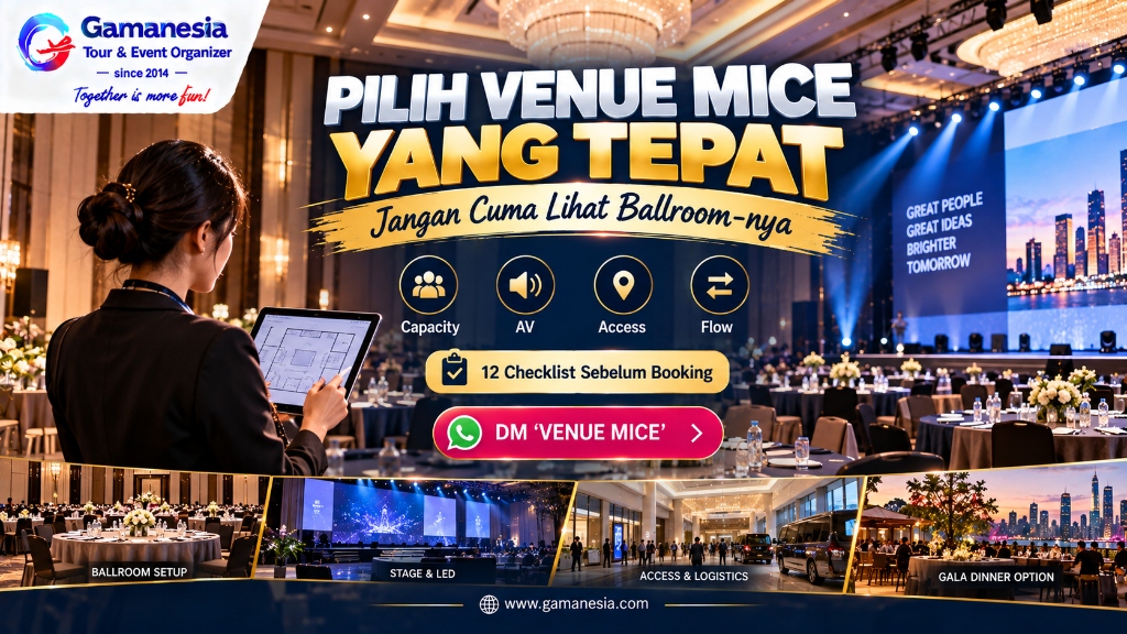 Cara Memilih Venue MICE 2026: 12 Checklist Penting Sebelum Booking Ballroom atau Hotel