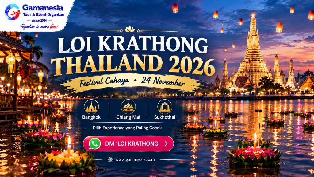 Loi Krathong Thailand 2026: Festival Cahaya 24 November — Bangkok, Chiang Mai atau Sukhothai?